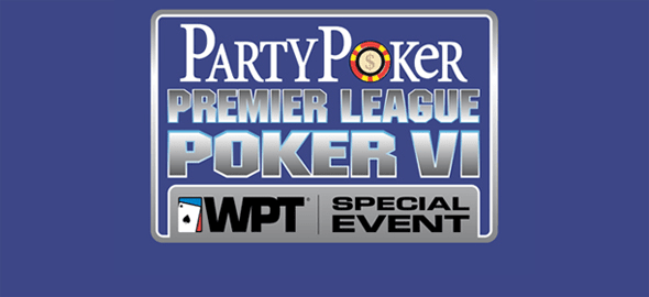 PartyPoker Premier League VI PartyPoker Premier League VI